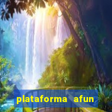 plataforma afun paga mesmo